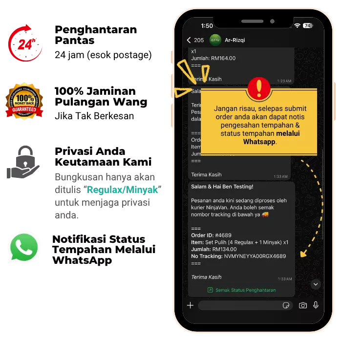 Penghantaran pantas 24 jam, jaminan pulangan wang, bungkusan diskret & notifikasi status via WhatsApp